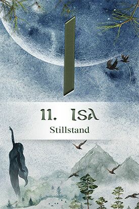 Runenorakel online kostenlos - Rune Isa Vergangenheit